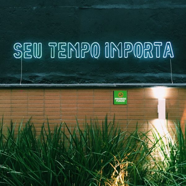 Seu Tempo Importa signage